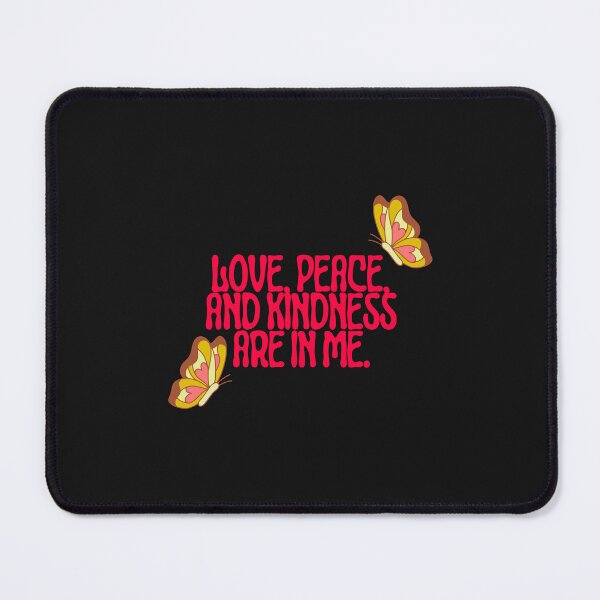 Item preview, Love, peace, and kindness are in me designed and sold by Zeetube.