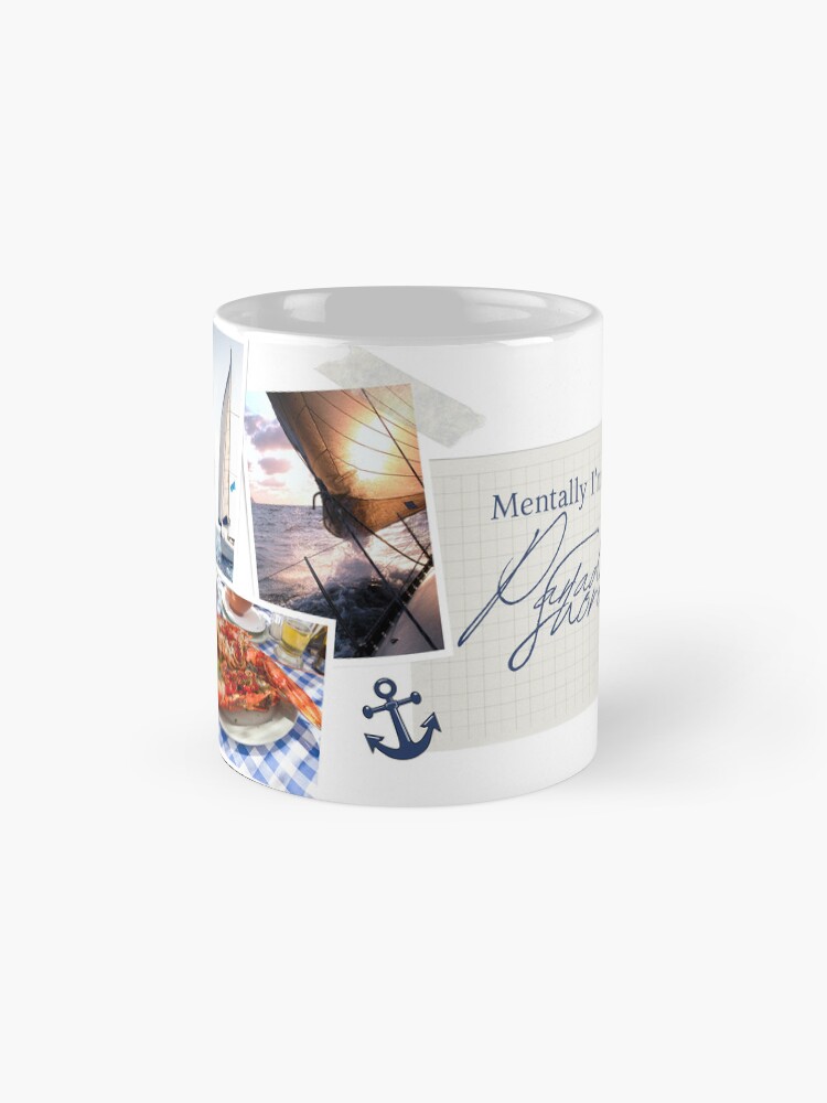 Alternate view of Mentally I'm in Paradise Shores Coffee Mug