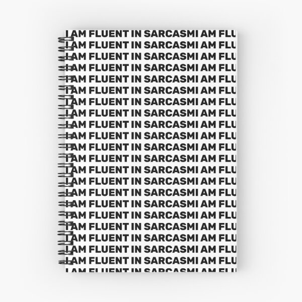 Item preview, I am fluent in sarcasm designed and sold by absolutdesign.