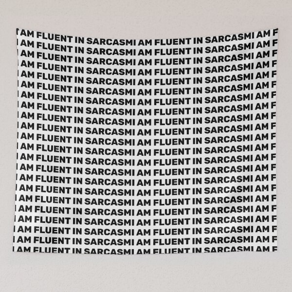 Item preview, I am fluent in sarcasm designed and sold by absolutdesign.