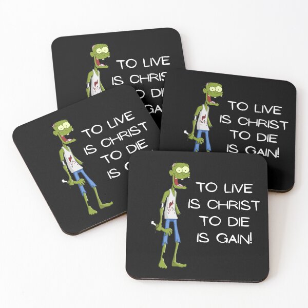 Item preview, TO LIVE IS CHRIST TO DIE IS GAIN designed and sold by jreiter57.