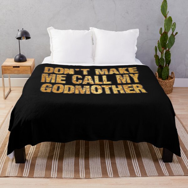 Item preview, Don't Make Me Call My Godmother Vintage Retro Funny Godmother Also Sassy Gift designed and sold by Countrysmart.