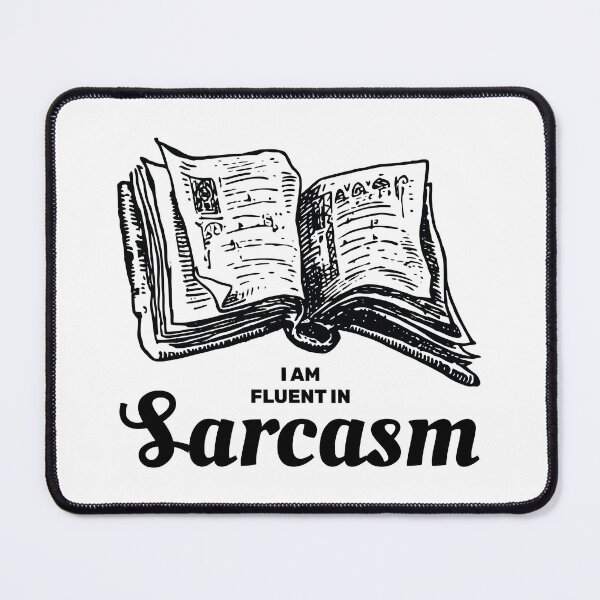 Item preview, I am fluent in sarcasm designed and sold by absolutdesign.
