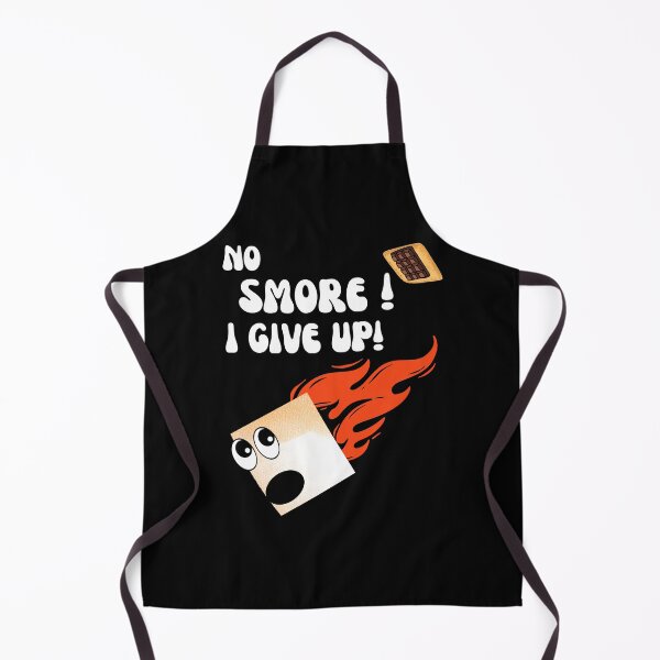 Item preview, No Smore I Give Up Funny S'Mores designed and sold by OutdoorsZee1.