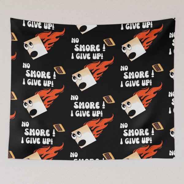 Item preview, No Smore I Give Up Funny S'Mores designed and sold by OutdoorsZee1.