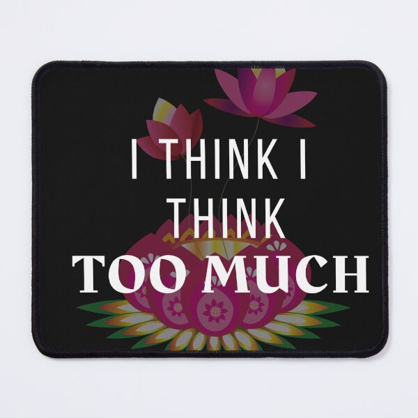 Item preview, Retro Lotus Flower I Think I Think Too Much designed and sold by universegrace.