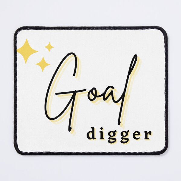 Item preview, Goal digger designed and sold by Aysa Galaxy.