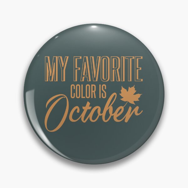 Item preview, My Favorite Color is October designed and sold by Koi-Art.
