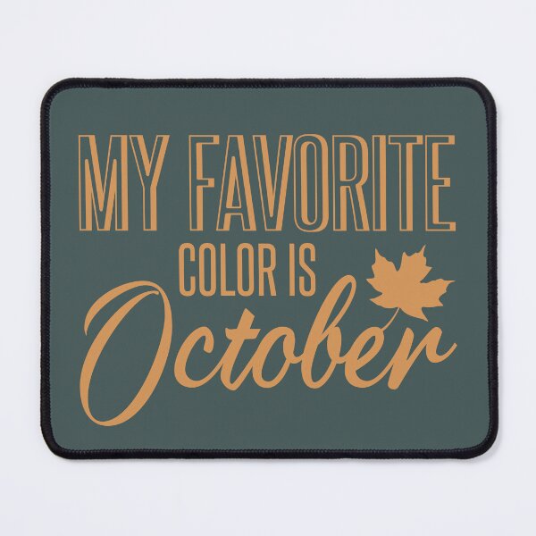 Item preview, My Favorite Color is October designed and sold by Koi-Art.