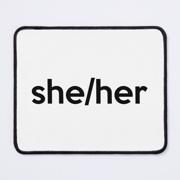 Item preview, she her (black) designed and sold by didijuca.