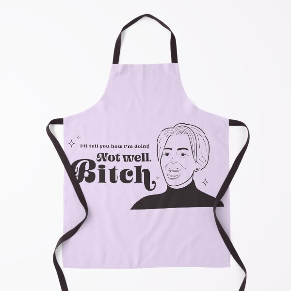 Item preview, "I'll tell you how I'm doing - Not Well Bitch" designed and sold by Loverly123.