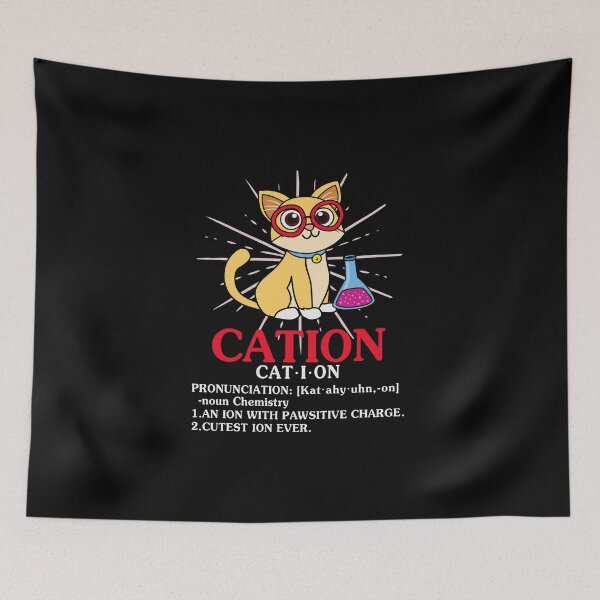 Item preview, CATION for Chemistry Lovers designed and sold by JennBBDesigns.