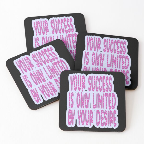 Item preview, Success Is Only Limited By Your Desire designed and sold by JLCableStudio.