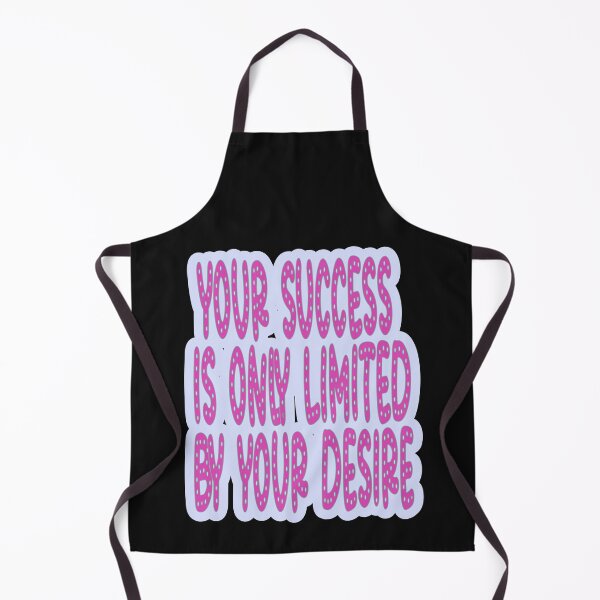Item preview, Success Is Only Limited By Your Desire designed and sold by JLCableStudio.