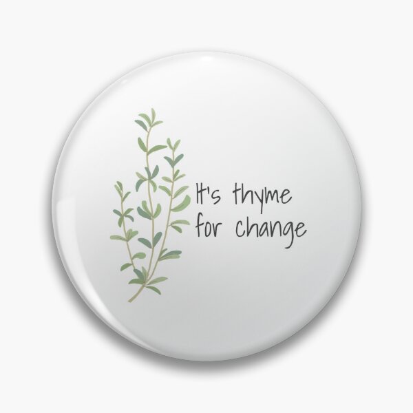 Item preview, It's Thyme for Change Large designed and sold by swill80.