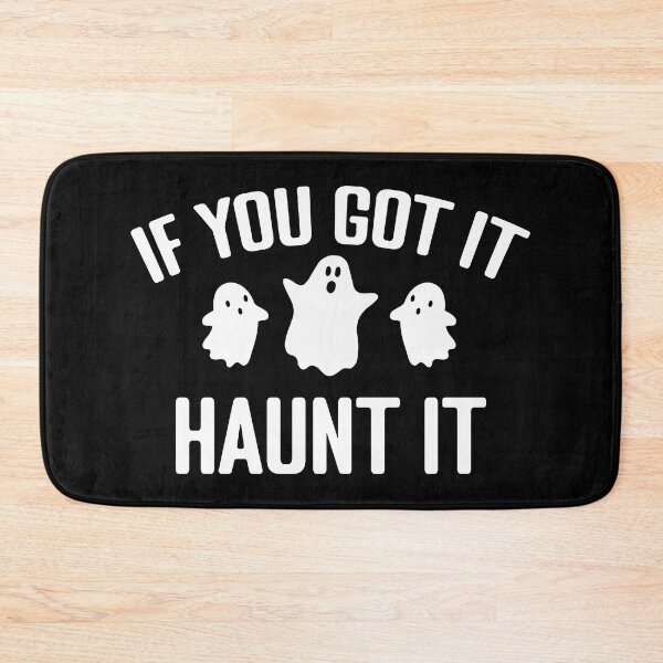 Item preview, If you got it Haunt it designed and sold by Koi-Art.