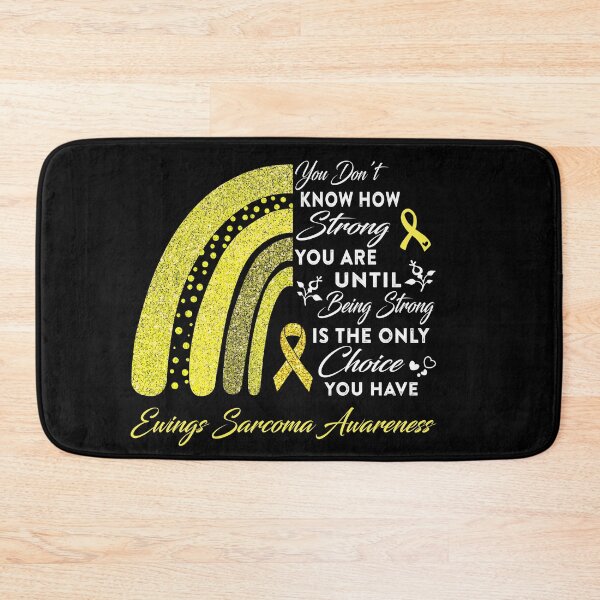 Item preview, You Don't Know How Strong You Are Rainbow Ewings Sarcoma Awareness designed and sold by Gillosina.