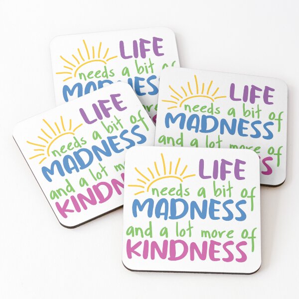 Item preview, Life Needs a Bit of Madness designed and sold by BlueZenStudio.