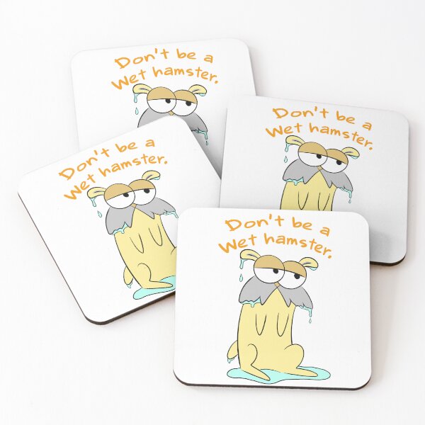 Item preview, Don’t be a Wet Hamster designed and sold by KyMyArt.