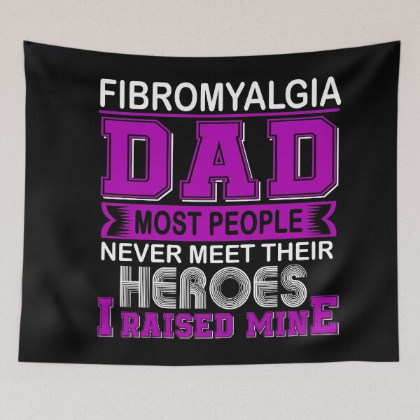 Item preview, Proud Fibromyalgia Dad Most People Never Meet Their Heroes I Raise Mine designed and sold by frechettee.