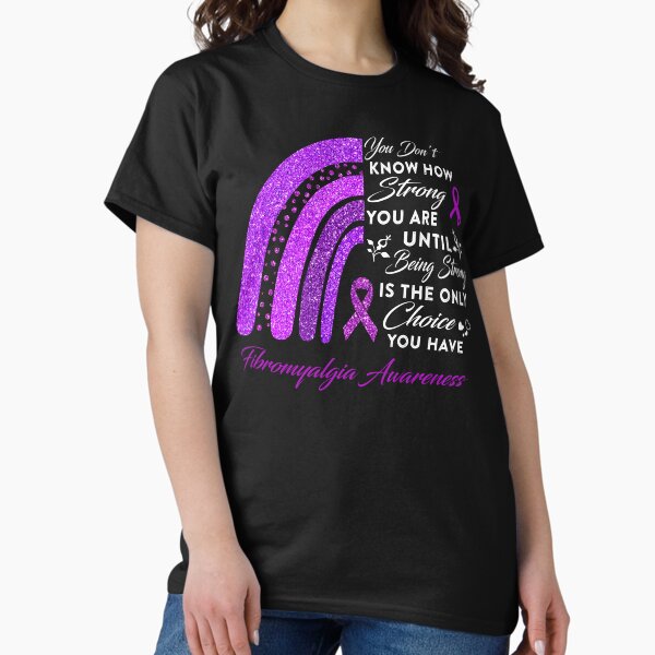 Item preview, You Don't Know How Strong You Are Rainbow Fibromyalgia Awareness designed and sold by Gillosina.