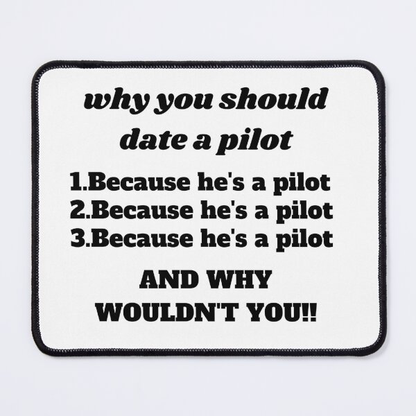 Item preview, Why you should date a pilot designed and sold by WrightRider.
