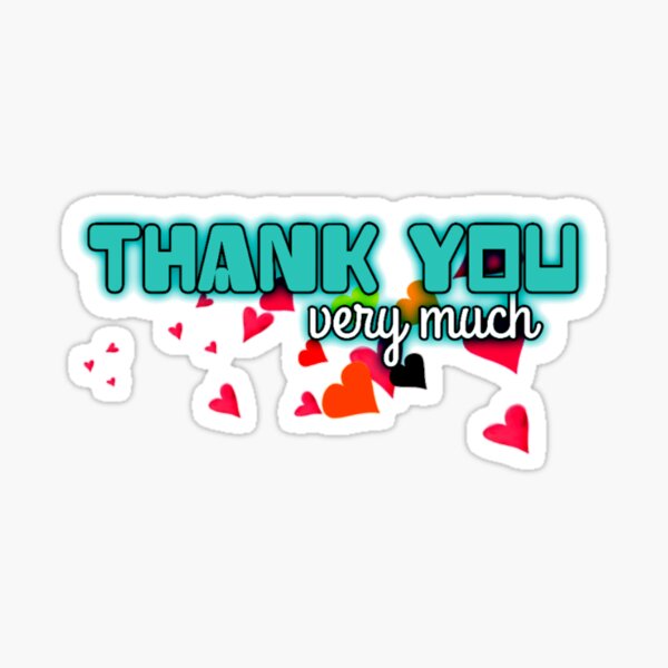 Thank You Very Much Merch & Gifts for Sale | Redbubble