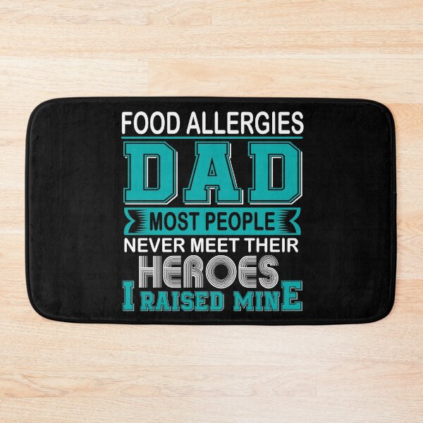 Item preview, Proud Food Allergies Dad Most People Never Meet Their Heroes I Raise Mine designed and sold by frechettee.