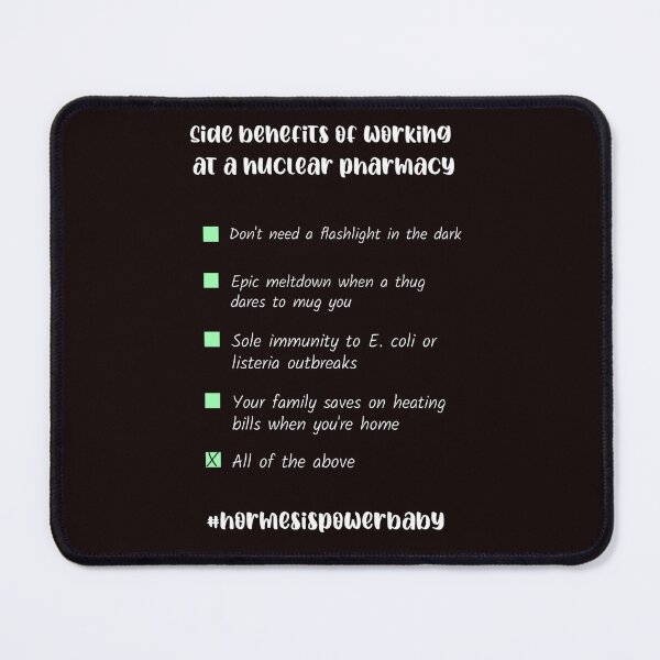 Item preview, Side benefits working at nuclear pharmacy designed and sold by TeesbyRXDude.