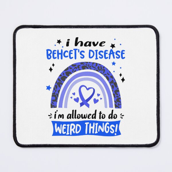 Item preview, Behcet's Disease Awareness - I have Behcet's Disease i am allowed to do Weird Things! designed and sold by KirstybShop.