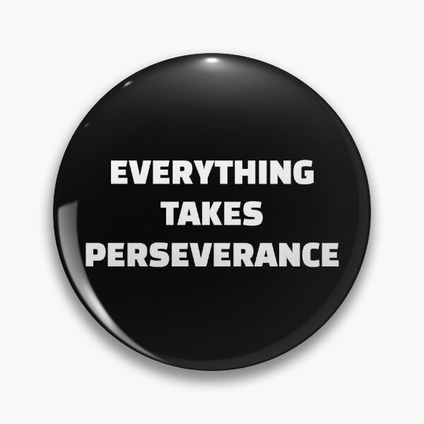 Item preview, Everything takes perseverance - motivational quote designed and sold by Inspirationmotivation.