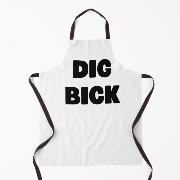 Item preview, Dig Bick Funny Design designed and sold by appareltolove.