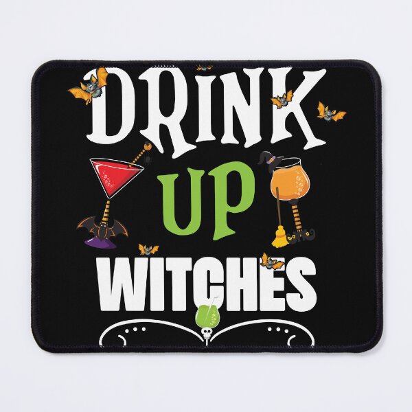 Item preview, Drink up witches Halloween designed and sold by Halloweenishere.