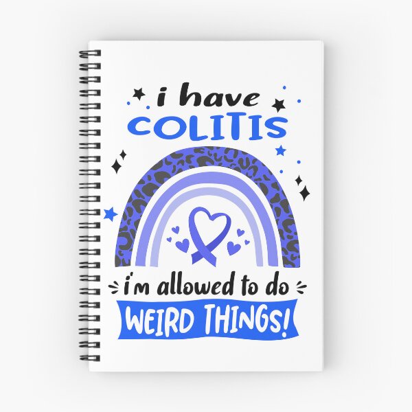 Item preview, Colitis Awareness - I have Colitis i am allowed to do Weird Things! designed and sold by KirstybShop.
