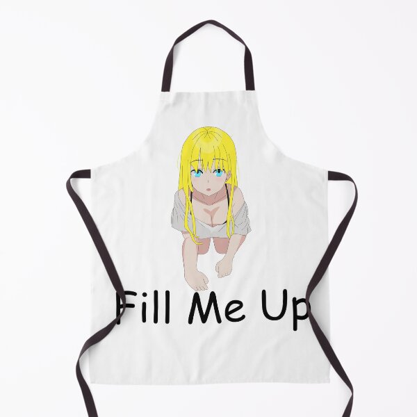 Item preview, Fill me up anime girl designed and sold by ArthurPoe.