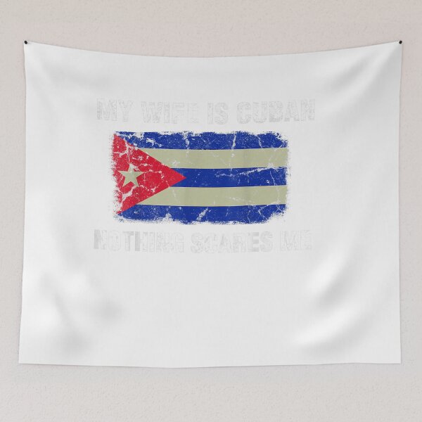 Item preview, My Wife is Cuban Nothing Scares Me Funny Husband  designed and sold by designreb.