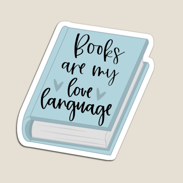 Books Are My Love Language Sticker, Booklover Sticker, Bookish