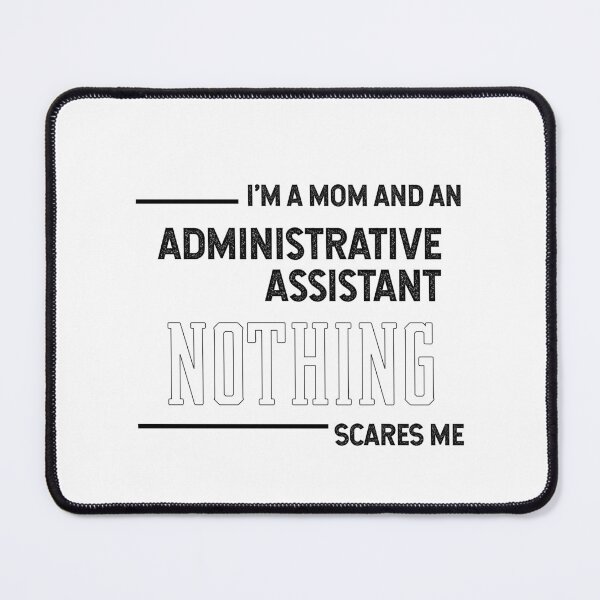 Item preview, I'm A Mom And An Administrative Assistant - Women Mother Funny Gift designed and sold by DiogoCalheiros.