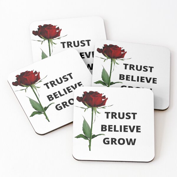 Item preview, Trust believe grow designed and sold by RemieJames.