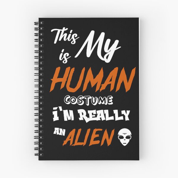 Item preview, This is my Human Costume - I'm Really an Alien  designed and sold by uwart.