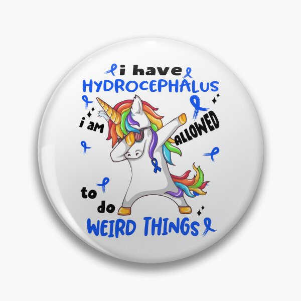 Item preview, Hydrocephalus Awareness Funny I have Hydrocephalus i'm allowed to do Weird Things! designed and sold by JanetShop809.