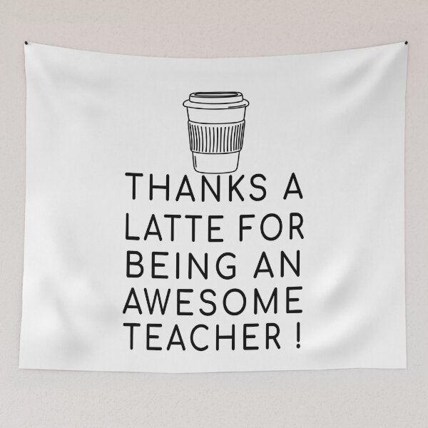 Item preview, Thanks A Latte For Being An Awesome , teacher needs coffee designed and sold by CHOOSEYOURS SHOP.
