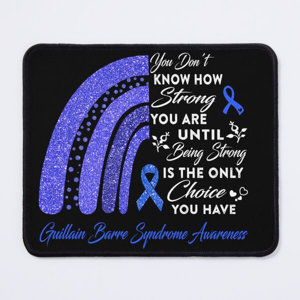 Item preview, You Don't Know How Strong You Are Rainbow Guillain Barre Syndrome Awareness designed and sold by Gillosina.
