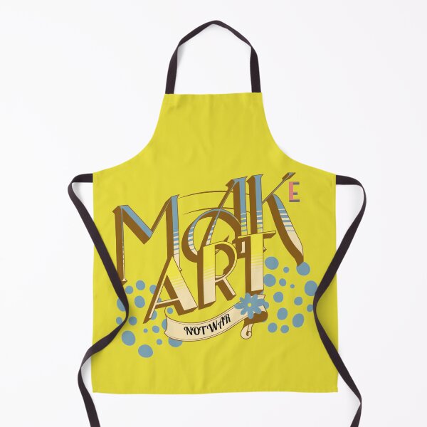 Item preview, MAKE ART NOT WAR designed and sold by DAKSs.