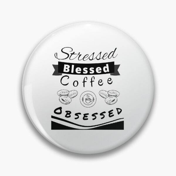Artikelvorschau, Stressed Blessed And Coffee Obsessed - Lustige und niedliche T-Shirt-Zitate entworfen und verkauft von Designspot2020.