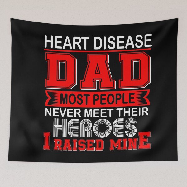 Item preview, Proud Heart Disease Dad Most People Never Meet Their Heroes I Raise Mine designed and sold by frechettee.