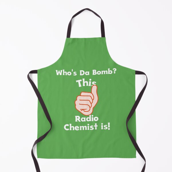 Item preview, Who's Da Bomb? This Radiochemist is! designed and sold by TeesbyRXDude.