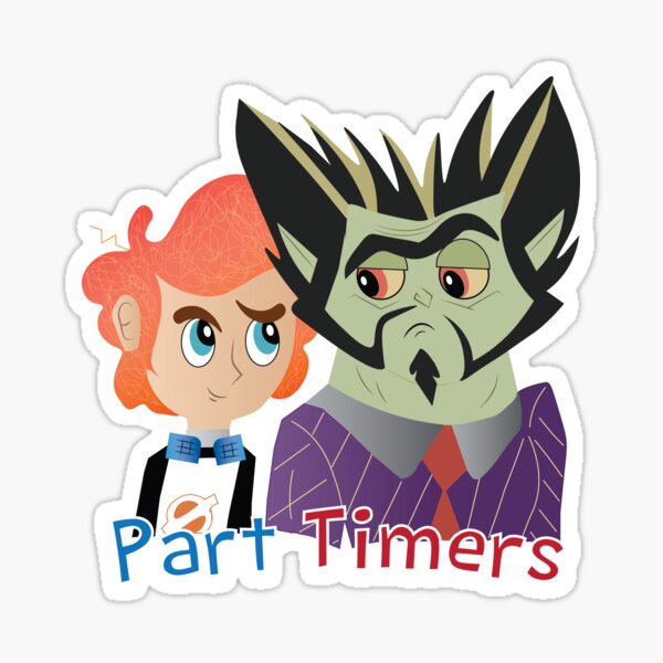 Part Timers Sticker