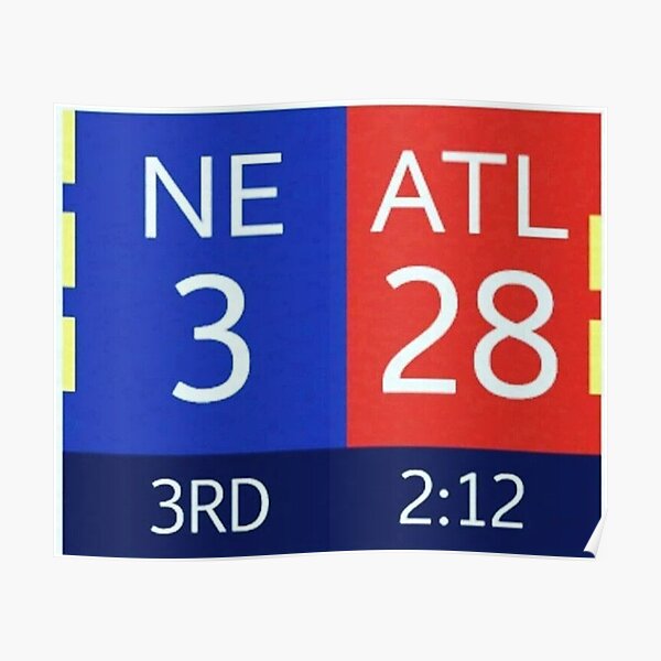 New England Patriots 3 Atlanta Falcons 28 Nfl Super Bowl Poster