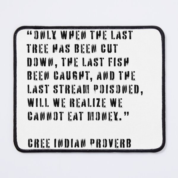Item preview, Cree Indian Proverb designed and sold by Texterns.